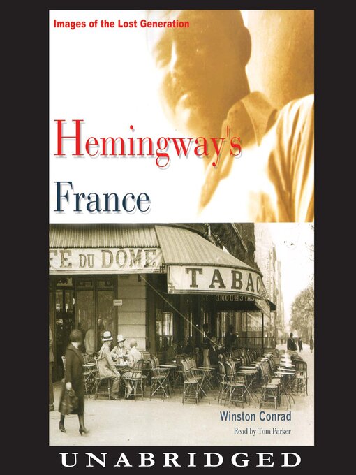 Title details for Hemingway's France by Winston Conrad - Available